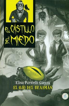 CASTILLO DEL MIEDO 5. EL OJO DE BRAHMÁN | 9788427137721 | PURICELLI, ELISA | Llibres Parcir | Llibreria Parcir | Llibreria online de Manresa | Comprar llibres en català i castellà online