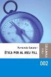 ETICA PER AL MEU FILL | 9788466403795 | SAVATER FERNANDO | Llibres Parcir | Librería Parcir | Librería online de Manresa | Comprar libros en catalán y castellano online