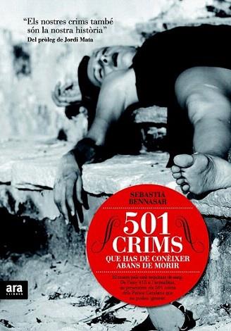 501 CRIMS QUE HAS DE CONEIXER ABANS DE MORIR | 9788492907014 | BENNASAR SEBASTIA | Llibres Parcir | Llibreria Parcir | Llibreria online de Manresa | Comprar llibres en català i castellà online