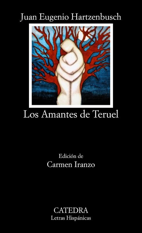 LOS AMANTES DE TERUEL | 9788437602745 | HARTZENBUSCH, JUAN EUGENIO | Llibres Parcir | Llibreria Parcir | Llibreria online de Manresa | Comprar llibres en català i castellà online