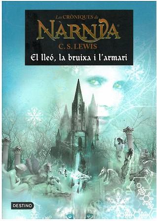 LES CRÒNIQUES DE NÀRNIA. EL LLEÓ, LA BRUIXA I L'ARMARI | 9788499324012 | LEWIS, C. S. | Llibres Parcir | Llibreria Parcir | Llibreria online de Manresa | Comprar llibres en català i castellà online