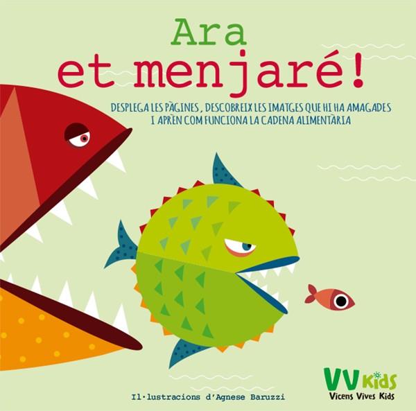 ARA ET MENJARÉ! (VVKIDS) | 9788468245102 | A. BARUZZI | Llibres Parcir | Llibreria Parcir | Llibreria online de Manresa | Comprar llibres en català i castellà online