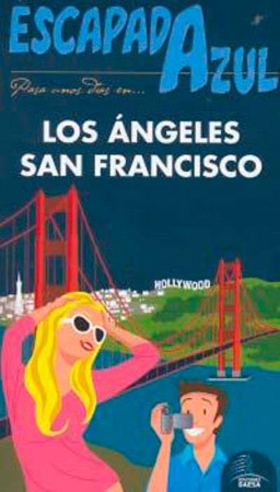 ESCAPADA AZUL LOS ANGELES SAN FRANCISCO | 9788480238205 | VV AA | Llibres Parcir | Llibreria Parcir | Llibreria online de Manresa | Comprar llibres en català i castellà online