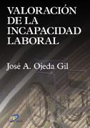 VALORACION INCAPACIDAD LABORAL | 9788479787110 | OJEDA GIL | Llibres Parcir | Llibreria Parcir | Llibreria online de Manresa | Comprar llibres en català i castellà online