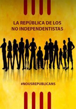 LA REPÚBLICA DE LOS NO INDEPENDENTISTAS | 9788494833410 | NOUS REPUBLICANS | Llibres Parcir | Llibreria Parcir | Llibreria online de Manresa | Comprar llibres en català i castellà online