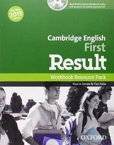 FIRST CERTIFICATE IN ENGLISH RESULT WORKBOOK WITHOUT+CD-R PACK EXAM 2015 | 9780194511858 | DAVIES, PAUL A. | Llibres Parcir | Llibreria Parcir | Llibreria online de Manresa | Comprar llibres en català i castellà online