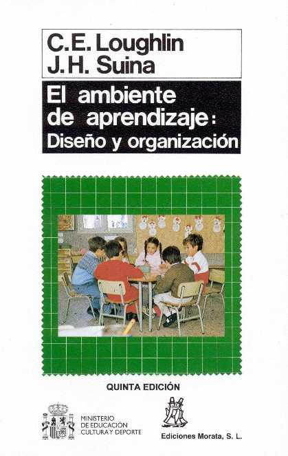 AMBIENTE DE APRENDIZAJE: DISEÑO Y ORGANIZACION | 9788471123169 | LOUGHLIN | Llibres Parcir | Librería Parcir | Librería online de Manresa | Comprar libros en catalán y castellano online