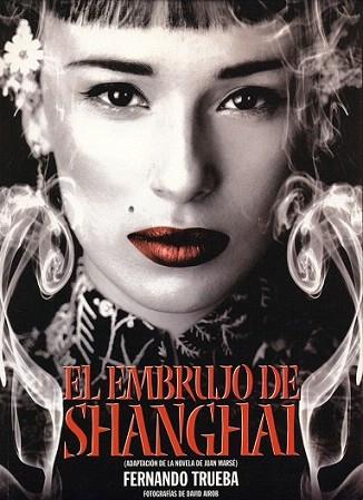 EL EMBRUJO DE SHANGAI | 9788486702656 | TRUEBA FERNANDO | Llibres Parcir | Llibreria Parcir | Llibreria online de Manresa | Comprar llibres en català i castellà online