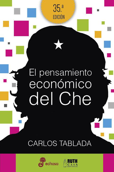 EL PENSAMIENTO ECONOMICO DEL CHE | 9788435068987 | TABLADA CARLOS | Llibres Parcir | Llibreria Parcir | Llibreria online de Manresa | Comprar llibres en català i castellà online