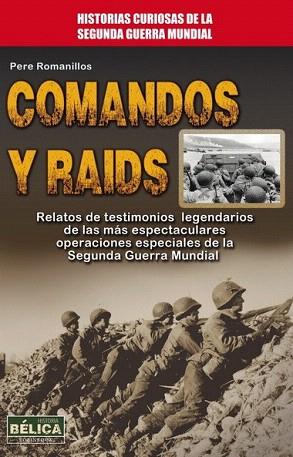 COMANDOS Y RAIDS | 9788499173504 | ROMANILLOS, PERE | Llibres Parcir | Llibreria Parcir | Llibreria online de Manresa | Comprar llibres en català i castellà online