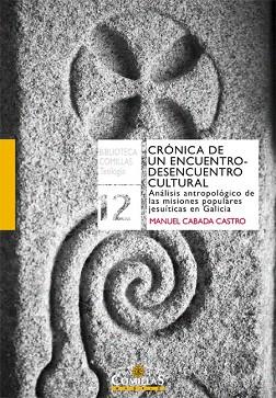 CRÓNICA DE UN ENCUENTRO-DESENCUENTRO CULTURAL | 9788484685937 | CABADA CASTRO, MANUEL | Llibres Parcir | Llibreria Parcir | Llibreria online de Manresa | Comprar llibres en català i castellà online