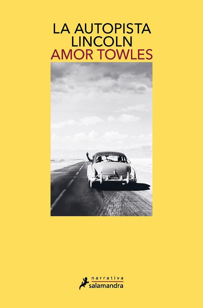 LA AUTOPISTA LINCOLN | 9788418681158 | TOWLES, AMOR | Llibres Parcir | Llibreria Parcir | Llibreria online de Manresa | Comprar llibres en català i castellà online