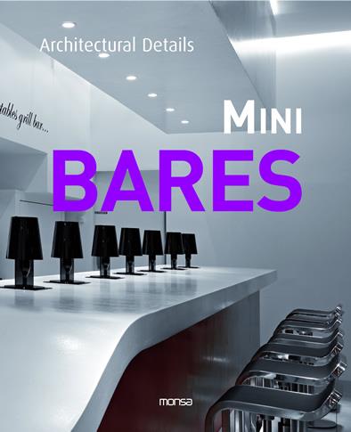 MINI BARES architectural details | 9788496823327 | Llibres Parcir | Llibreria Parcir | Llibreria online de Manresa | Comprar llibres en català i castellà online