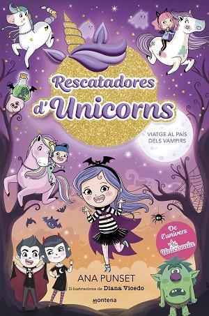 RESCATADORES D'UNICORNS 5 - VIATGE AL PAÍS DELS VAMPIRS | 9788410050006 | PUNSET, ANA | Llibres Parcir | Llibreria Parcir | Llibreria online de Manresa | Comprar llibres en català i castellà online