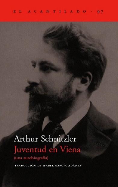 JUVENTUD EN VIENA una autobiografia | 9788496136748 | ARTHUR SCHINTZLER | Llibres Parcir | Llibreria Parcir | Llibreria online de Manresa | Comprar llibres en català i castellà online