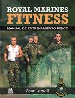 ROYAL MARINES FITNESS. Manual de entrenamiento físico (Bicolor) | 9788499101569 | Lerwill, Sean | Llibres Parcir | Llibreria Parcir | Llibreria online de Manresa | Comprar llibres en català i castellà online