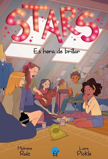 STARS 2. ES HORA DE BRILLAR | 9788419472304 | RUIZ, MAIRENA/PICKLE, LARA | Llibres Parcir | Llibreria Parcir | Llibreria online de Manresa | Comprar llibres en català i castellà online