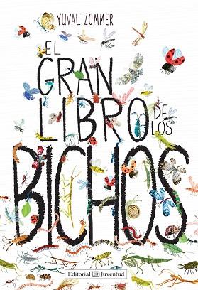 EL GRAN LIBRO DE LOS BICHOS | 9788426143457 | ZOMMER, YUVAL | Llibres Parcir | Librería Parcir | Librería online de Manresa | Comprar libros en catalán y castellano online