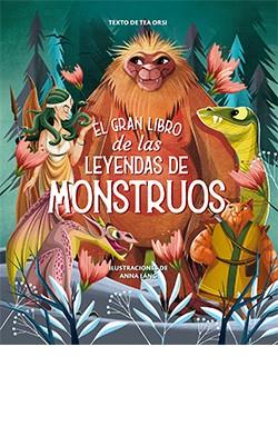 EL GRAN LIBRO DE LAS LEYENDAS DE LOS MONSTRUOS | 9788419282712 | LÁNG, ANNA | Llibres Parcir | Llibreria Parcir | Llibreria online de Manresa | Comprar llibres en català i castellà online