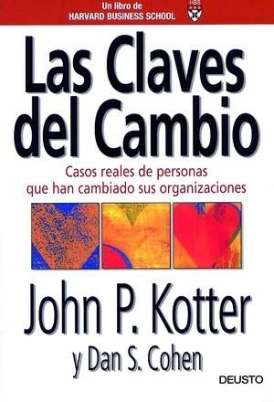 LAS CLAVES DEL CAMBIO | 9788423420346 | KOTTER | Llibres Parcir | Librería Parcir | Librería online de Manresa | Comprar libros en catalán y castellano online