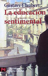 LA EDUCACION SENTIMENTAL | 9788420634142 | GUSTAVE FLUABERT | Llibres Parcir | Llibreria Parcir | Llibreria online de Manresa | Comprar llibres en català i castellà online