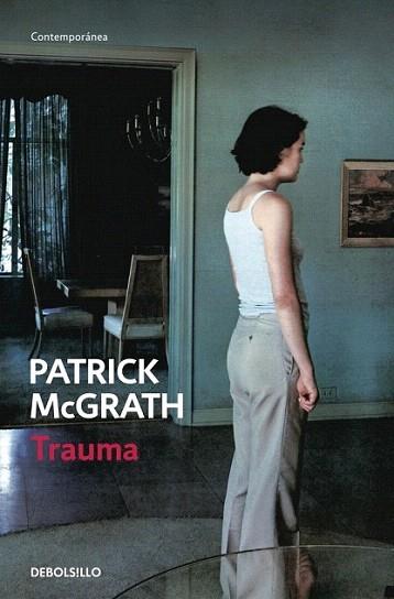 TRAUMA debolsillo contemporanea llom granate | 9788499081427 | PATRICK MCGRATH | Llibres Parcir | Llibreria Parcir | Llibreria online de Manresa | Comprar llibres en català i castellà online