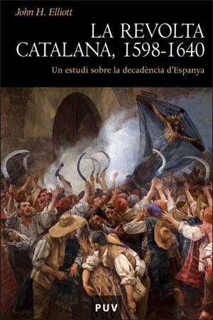 LA REVOLTA CATALANA 1598 1640 | 9788437063447 | ELLIOTT JOHN H | Llibres Parcir | Llibreria Parcir | Llibreria online de Manresa | Comprar llibres en català i castellà online