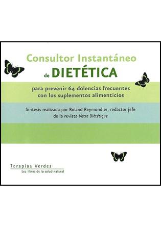 CONSULTOR INSTANTANEO DE DIETETICA | 9788496194267 | Llibres Parcir | Llibreria Parcir | Llibreria online de Manresa | Comprar llibres en català i castellà online