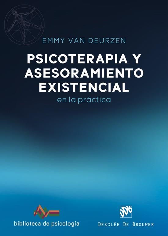 PSICOTERAPIA Y ASESORAMIENTO EXISTENCIAL EN LA PRÁCTICA | 9788433032737 | VAN DEURZEN, EMMY | Llibres Parcir | Llibreria Parcir | Llibreria online de Manresa | Comprar llibres en català i castellà online