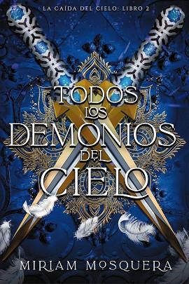 TODOS LOS DEMONIOS DEL CIELO | 9788419988362 | MOSQUERA, MIRIAM | Llibres Parcir | Llibreria Parcir | Llibreria online de Manresa | Comprar llibres en català i castellà online