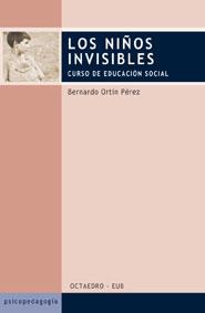 LOS NIÐOS INVISIBLES CURSO DE EDUCACION SOCIAL | 9788480635820 | ORTIN PEREZ | Llibres Parcir | Llibreria Parcir | Llibreria online de Manresa | Comprar llibres en català i castellà online