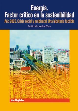 ENERGIA FACTOR CRITICO SOSTENIBILIDAD | 9788497450713 | MENENDEZ 59000062 | Llibres Parcir | Llibreria Parcir | Llibreria online de Manresa | Comprar llibres en català i castellà online