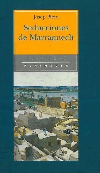 SEDUCCIONES de MARRAQUECH | 9788483071014 | J,PIERA | Llibres Parcir | Llibreria Parcir | Llibreria online de Manresa | Comprar llibres en català i castellà online