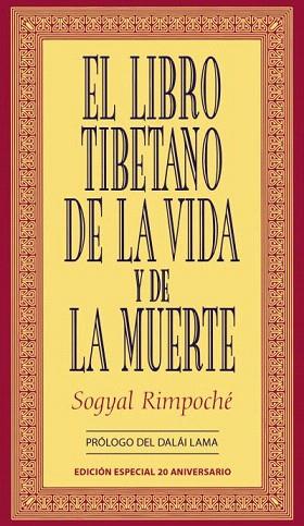 EL LIBRO TIBETANO DE LA VIDA Y DE LA MUERTE | 9788479539030 | RINPOCHE, SOGYAL | Llibres Parcir | Llibreria Parcir | Llibreria online de Manresa | Comprar llibres en català i castellà online