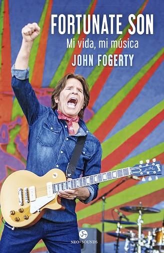 FORTUNATE SON | 9788415887645 | FOGERTY, JOHN/MCDONOUGH, JIMMY | Llibres Parcir | Llibreria Parcir | Llibreria online de Manresa | Comprar llibres en català i castellà online