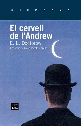 EL CERVELL DE L'ANDREW | 9788415835370 | DOCTOROW, E. L. | Llibres Parcir | Llibreria Parcir | Llibreria online de Manresa | Comprar llibres en català i castellà online