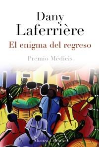 El enigma del regreso | 9788420671697 | Laferrière, Dany | Llibres Parcir | Llibreria Parcir | Llibreria online de Manresa | Comprar llibres en català i castellà online