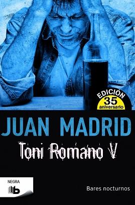 TONI ROMANO V. BARES NOCTURNOS | 9788490702857 | MADRID, JUAN | Llibres Parcir | Llibreria Parcir | Llibreria online de Manresa | Comprar llibres en català i castellà online