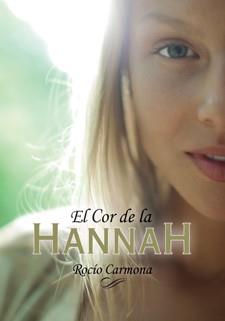 El cor de la Hannah | 9788424642501 | Carmona, Rocío | Llibres Parcir | Llibreria Parcir | Llibreria online de Manresa | Comprar llibres en català i castellà online