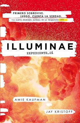 ILLUMINAE 1 : EXPEDIENTE 01 | 9788420483559 | KAUFMAN, AMIE/KRISTOFF, JAY | Llibres Parcir | Llibreria Parcir | Llibreria online de Manresa | Comprar llibres en català i castellà online