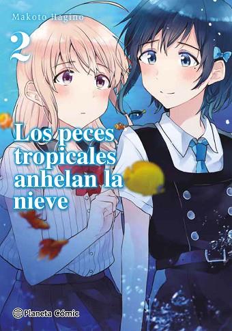 LOS PECES TROPICALES ANHELAN LA NIEVE Nº 02/09 | 9788413426174 | HAGINO, MAKOTO | Llibres Parcir | Llibreria Parcir | Llibreria online de Manresa | Comprar llibres en català i castellà online