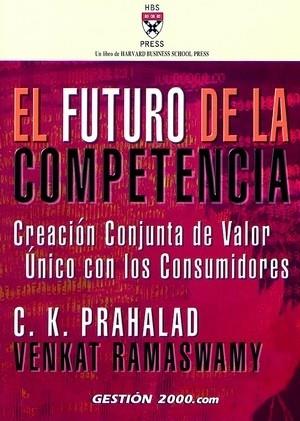 EL FUTURO DE LA COMPETENCIA | 9788480889797 | PRAHALAD | Llibres Parcir | Librería Parcir | Librería online de Manresa | Comprar libros en catalán y castellano online