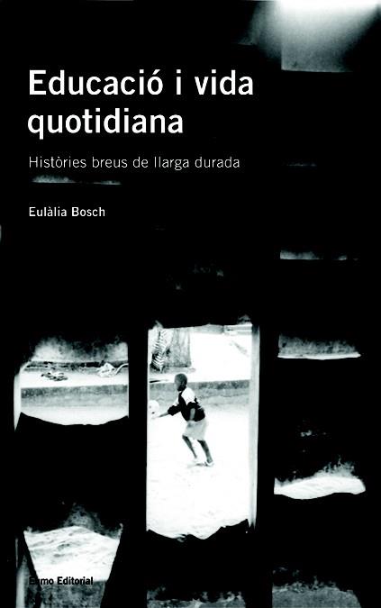 EDUCACIO I VIDA QUOTIDIANA | 9788497660334 | BOSCH EULALIA | Llibres Parcir | Librería Parcir | Librería online de Manresa | Comprar libros en catalán y castellano online