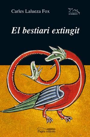 EL BESTIARI EXTINGIT | 9788497790604 | LALUEZA | Llibres Parcir | Llibreria Parcir | Llibreria online de Manresa | Comprar llibres en català i castellà online