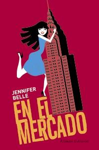 EN EL MERCADO | 9788420653273 | JENNIFER BELLE | Llibres Parcir | Llibreria Parcir | Llibreria online de Manresa | Comprar llibres en català i castellà online