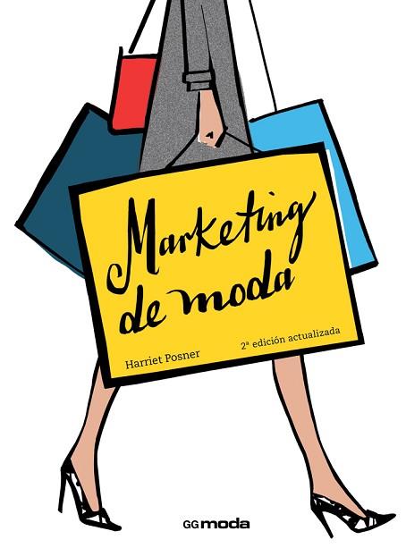 MARKETING DE MODA | 9788425228872 | POSNER, HARRIET | Llibres Parcir | Llibreria Parcir | Llibreria online de Manresa | Comprar llibres en català i castellà online