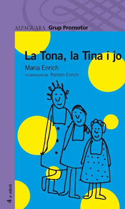 LA TONA, LA TINA I JO  CATALAN | 9788484354888 | ENRICH I MURT, MARIA | Llibres Parcir | Llibreria Parcir | Llibreria online de Manresa | Comprar llibres en català i castellà online