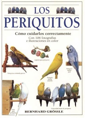 LOS PERIQUITOS | 9788428211000 | GROSSLE | Llibres Parcir | Llibreria Parcir | Llibreria online de Manresa | Comprar llibres en català i castellà online