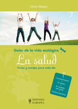 LA SALUD vida ecologica | 9788425519246 | DELPAS CLARA | Llibres Parcir | Llibreria Parcir | Llibreria online de Manresa | Comprar llibres en català i castellà online