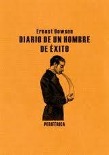 Diario de un hombre de éxito | 9788492865475 | Dowson, Ernest | Llibres Parcir | Llibreria Parcir | Llibreria online de Manresa | Comprar llibres en català i castellà online